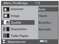 Menu PictBridge 1/2 Imprimer Auto Image Haute Qualité Brouillon Disposition Normale Taille Papier Selectionner OK