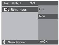 Inst. MENU 3/3 Réin. tous Oui Non Selectionner OK