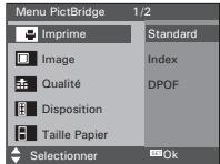 Menu PictBridge 1/2 Imprime Standard Image Index Qualité DPOF Disposition Taille Papier Selectionner Ok