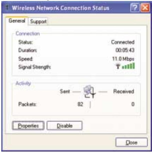 Wireless Network Connection Status General Support Connection Status: Connected Duration: 00:05:43 Speed: 11.0 Mbps Signal Strength: Activity Sent — Received Packets: 82 | 0 Properties Disable Close