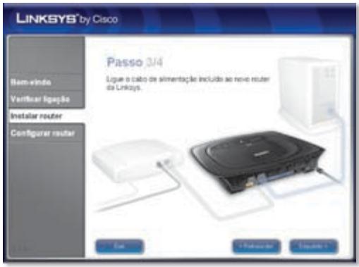 LINKSYS® by Cisco Passo 3/4 Ligue o cabo de alimentação incluído ao novo router da Linksys. Ben vinde Verificar lipoção Instalar router Configurar router Com Pensionar Insidio