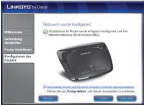 LINKSYS by Cisco Netzwerk wurde konfiguriert ○ Installiert: The Router wurde erfolgreich konfiguriert, und ihre Internet-verbindung oft voll künftobenstafung. Lanette Infotivenes inschen, und die sonstige Llanette mit denen Netzwerk erwähnen. Kächen Sie auf „Fertig stellen“, um diesen Asistenten zu schließen. Beizeln - Zulden - Fertig stellen
