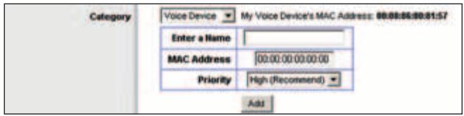 Category Voice Device My Voice Device's MAC Address: 00:00:05:00:01:57 Enter a Name MAC Address 00:00:00:00:00:00 Priority High (Recommend) Add