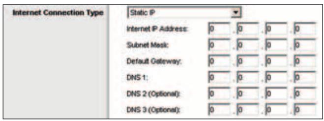 Internet Connection Type Static IP Internet IP Address: 0 0 0 0 Subnet Mask: 0 0 0 0 Default Gateway: 0 0 0 0 DNS 1: 0 0 0 0 DNS 2 (Optional): 0 0 0 0 DNS 3 (Optional): 0 0 0 0