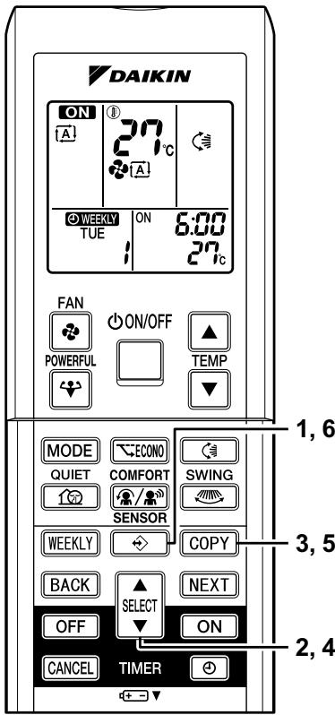 DAIKIN ON 27°C A A WEEKLY TUE ON 6:00 27°C FAN POWERFUL ON/OFF TEMP MODE ECONO QUIET COMFORT SWING SENSOR WEEKLY COPY BACK SELECT NEXT OFF ON CANCEL TIMER 1, 6 3, 5 2, 4