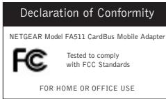 NETGEAR FA511 - Avis de conformité au Conseil supérieur américain de l'audiovisuel (Federal Communications Commission): Avis portant sur les fréquences radio - 1