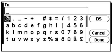 To. _. @ . _ - + # * = / 1 2 3 a b c d e f g h i j 4 5 6 k l m n o p q r s 0 7 8 9 t u v w x y z % ä ö ü ß £ BS Cancel Done