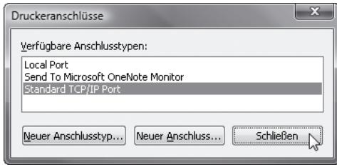 Druckeranschlüsse Verfügbare Anschlusstypen: Local Port Send To Microsoft OneNote Monitor Standard TCP/IP Port Neuer Anschlusstyp... Neuer Anschluss... Schließen