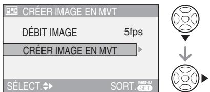 LEICA D-LUX 3 - Appuyez sur  pour sélectionner [CRÉER IMAGE EN MVT], appuyez sur, puis créée une animation. - 1