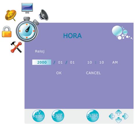 HORA Reloj 2000 / 01 / 01 10 : 10 AM OK CANCEL TV MENU EXIT ENTER