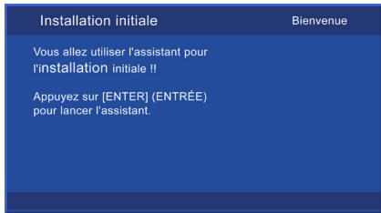 Installation initiale Bienvenue Vous allez utiliser l'assistant pour l'installation initiale !! Appuyez sur [ENTER] (ENTRÉE) pour lancer l'assistant.