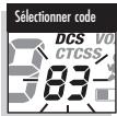COBRA MT 800 - Pour sélectionner un code privé DCS : - 3