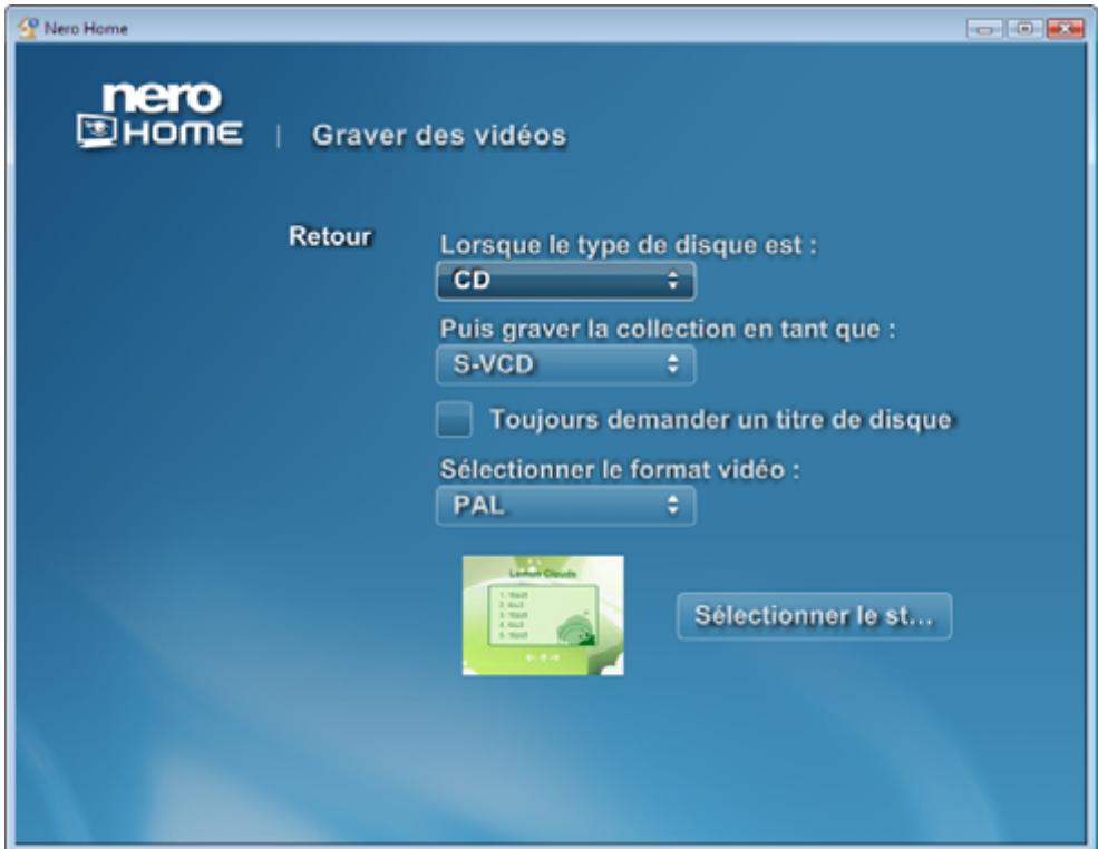 NERO HOME - Définir les options de gravure pour lesVIDEOS - 1
