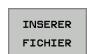 HEIDENHAIN ITNC 530 - Insérer un autre fichier à la position du curseur - 1