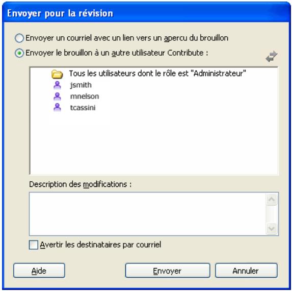 MACROMEDIA CONTRIBUTE 3-UTILISATION ET ADMINISTRATION DE CONTRIBUTE - Pour utiliser le processus de révision par courriel : - 1