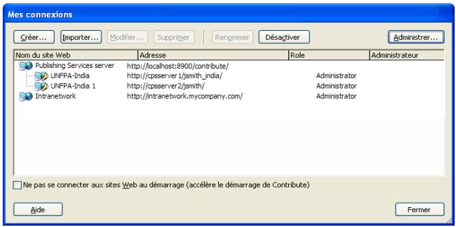 MACROMEDIA CONTRIBUTE 3-UTILISATION ET ADMINISTRATION DE CONTRIBUTE - Pour gérer des connexions à un site Web : - 1