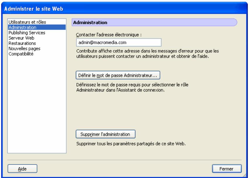 MACROMEDIA CONTRIBUTE 3-UTILISATION ET ADMINISTRATION DE CONTRIBUTE - Pour ouvrir la boîte de dialogue Administration du site Web : - 1