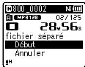 OLYMPUS WS-812 - Appuyez sur la touche + pourCHOISIR [Début]. - 1