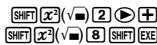 CASIO FX 92 COLLEGE 2D+ - Example 1: 2 + 8 = 32 - 4