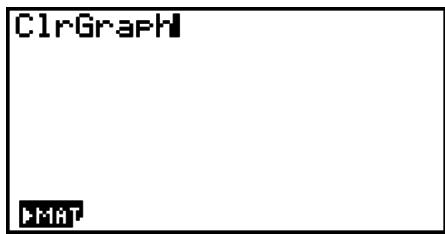 CASIO GRAPH 25+ PRO - Exemple Utiliser le catalogue pour saisir la commande ClrGraph - 2