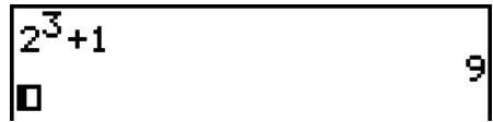 CASIO GRAPH 25+ PRO - Example 1 Ecrire 2^3 + 1 - 5