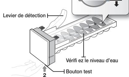 SAMSUNG RS61782GDSP - Vérification du niveau d'eau dans le bac à glaçons (RS7572,RS7567) - 2