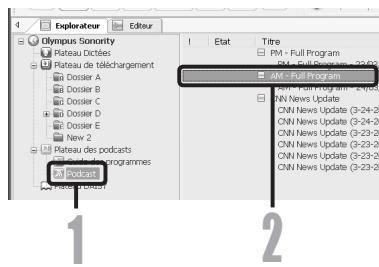 OLYMPUS DM-3 - Sélectionnez [Mettre à jour un podcast] du menu [Outilis] ou appuyez sur la touche [D] dans la barre d'outils. - 1