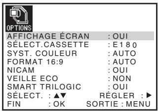 OFFICHAGE ÉCRAN : OUI SÉLECT.CASSETTE : E180 SYST. COULEUR : AUTO FORMAT 16:9 : AUTO NICAM : OUI VEILLE ECO : NON SMART TRILOGIC : OUI SÉLECT. : ▲▼ RÉGLER : ► FIN : OK SORTIE : MENU