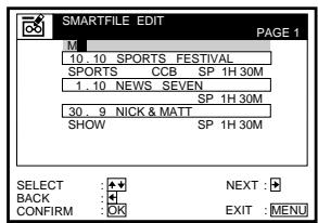 SMARTFILE EDIT PAGE 1 M: 10.10 SPORTS FESTIVAL SPORTS CCB SP 1H 30M 1.10 NEWS SEVEN SP 1H 30M 30.9 NICK & MATT SHOW SP 1H 30M SELECT ▼ NEXT : BACK ▼ CONFIRM OK EXIT : MENU