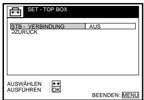 SET - TOP BOX STB - VERBINDUNG AUS ÖZURUCK AUSWÄHLEN : AUSFÜHREN : OK BEENDEN: MENU