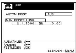 UHR AUTOM. EINST. AUS MAN. EINSTELLUNG 1 : 1 20:00 SA 0 : 00 AUSWAHLEN : + + ÄNDERN : + + FESTLEGEN : OK BEENDEN : MENU