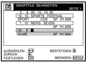 SMARTFILE BEARBEITEN SEITE 1 2. 8.00 - 10. 10. 10.00 10. 10 SPORTS FESTIVAL SPORT CCB SP 1H 30M 1. 10 NEWS SEVEN SP 1H 30M 30. 9 FILME SP 1H 30M AUSWÄHLEN BESTÄTIGEN: ZURÜCK FESTLEGEN OK BEEN DEN: MENU