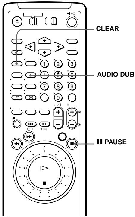 CLEAR AUDIO DUB ■ PAUSE