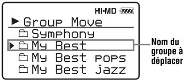 Hi-MD ► Group Move Symphony ► My Best My Best POPS My Best jazz Nom du groupe à déplacer
