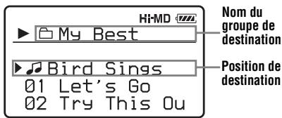 Hi-MD My Best Bird Sings 01 Let's Go 02 Try This Ou Nom du groupe de destination Position de destination