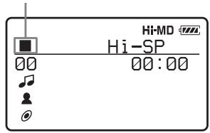 SONY MZ-RH910 - ② Assurez-vous que l'indicateur ■ apparaît dans la fenêtre d'affichage. Assurez-vous que ■ est affiché. - 1