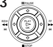 3 PAUSE REW PLAY OK FF STOP