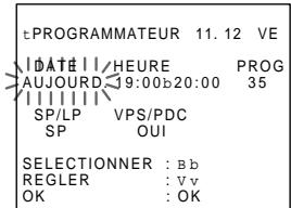 PROGRAMMATEUR 11.12 VE DATE | HEURE PROG AUJOURD 19:00b20:00 35 SP/LP VPS/PDC SP OUI SELECTIONNER : Bb REGLER : Vv OK : OK
