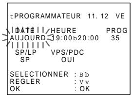 tPROGRAMMATEUR 11.12 VE DATE | HEURE PROG AUJOURD 19:00b20:00 35 SP/LP VPS/PDC SP OUI SELECTIONNER : Bb REGLER : Vv OK : OK