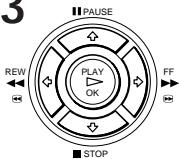 5 ■ PAUSE REW PLAY OK FF ■ STOP