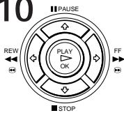 10 ■ PAUSE REW PLAY OK FF ■ STOP