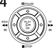 4 PAUSE REW PLAY OK FF STOP