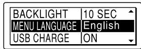 BACKLIGHT 10 SEC MENU LANGUAGE English USB CHARGE ON