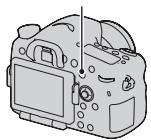 SONY A77 - Appuyez sur la touche - 1