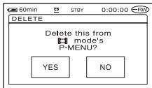 60min STBY 0:00:00 DELETE Delete this from mode's P-MENU? YES NO