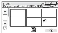ERASE Press and hold:PREVIEW END 1/1 OK