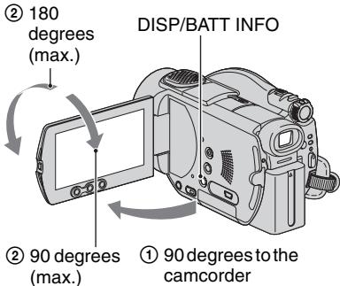 ② 180 degrees (max.) ② 90 degrees (max.) ① 90 degrees to the camcorder DISP/BATT INFO