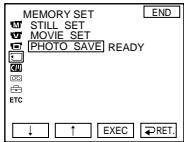 MEMORY SET W STILL SET V MOVIE SET PHOTO SAVE READY CVD DCC ETC ↓ ↑ EXEC RET. END