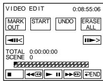 VIDEO EDIT 0:08:55:06 MARK OUT START UNDO ERASE ALL TOTAL 0:00:00:00 SCENE 0