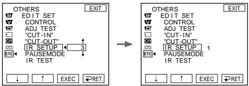 OTHERS EDIT SET CONTROL ADJ TEST "CUT-IN" "CUT-OUT" IR SETUP 3 TAUSEMODE IR TEST ↓ ↑ EXEC ←RET. → OTHERS EDIT SET CONTROL ADJ TEST "CUT-IN" "CUT-OUT" IR SETUP 1 TAUSEMODE IR TEST ↓ ↑ EXEC ←RET.